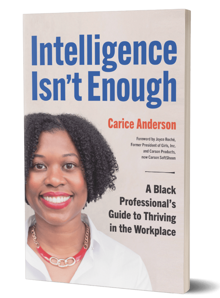 climb the corporate ladder book - "Intelligence Isn't Enough"